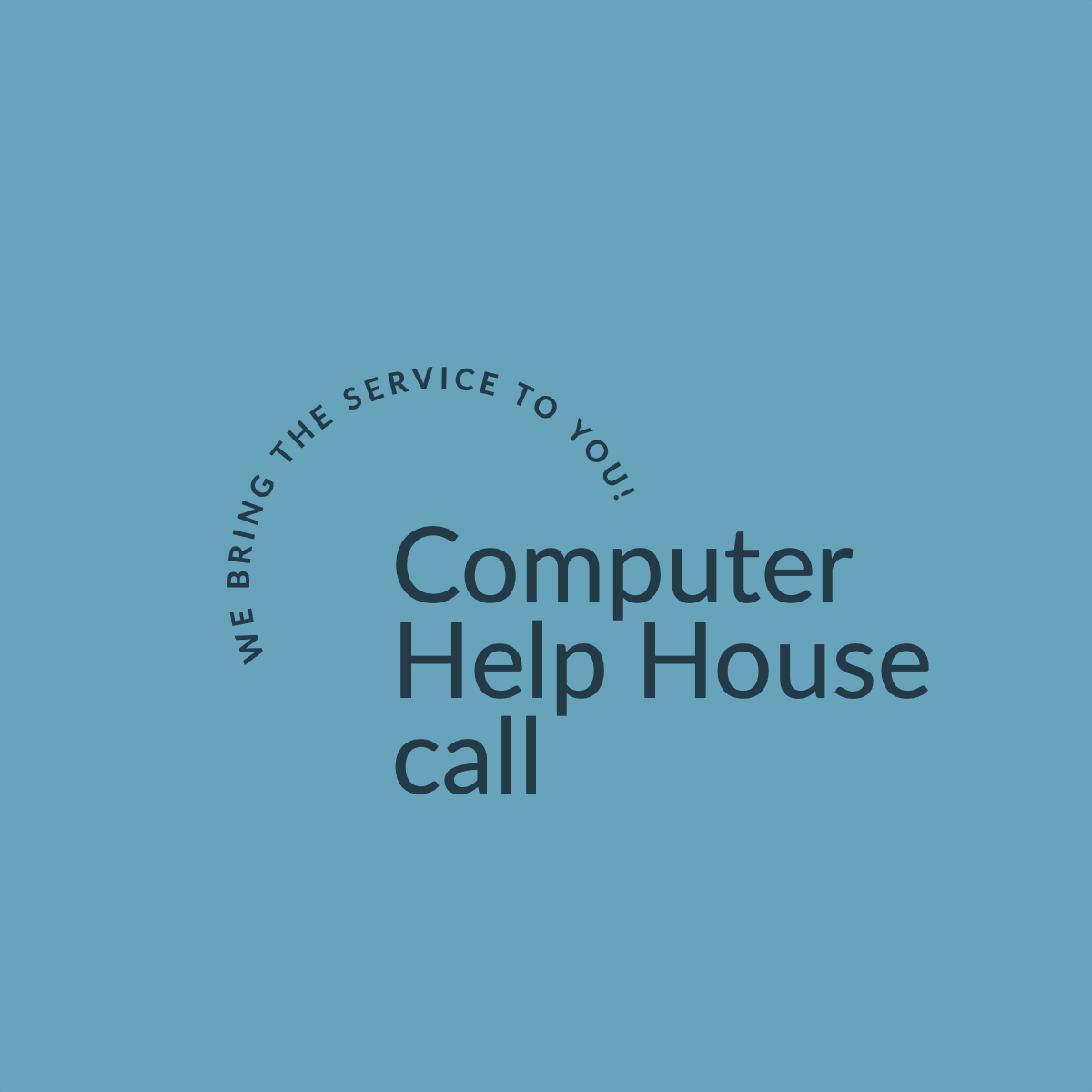 Computer Help House Call